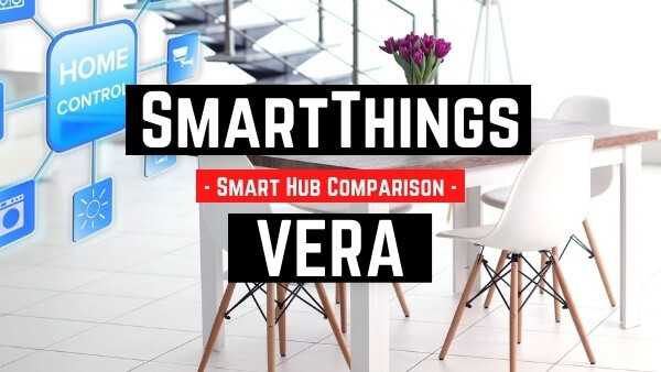 Smartthings vs Vera